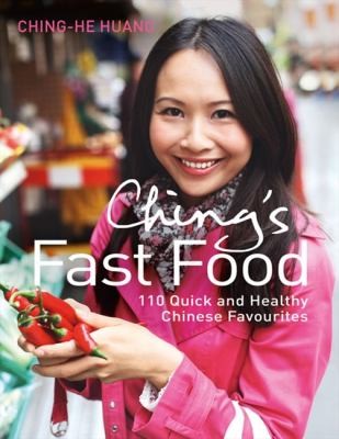 Cover for Chings Fast Food 110 Quick And Healthy Chinese Favourites