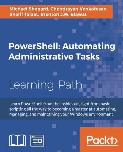 Cover for PowerShell: Automating Administrative Tasks