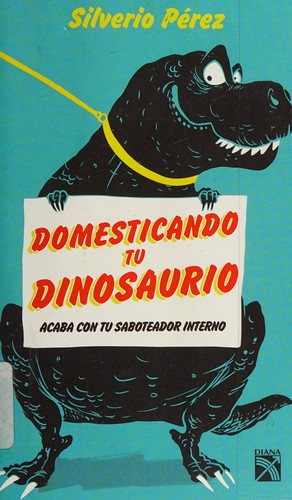Cover for Domesticando tu dinosaurio