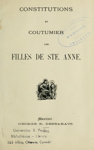 Cover for Constitutions et Coutumier des Filles de Ste Anne