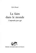 Cover for La faim dans le monde