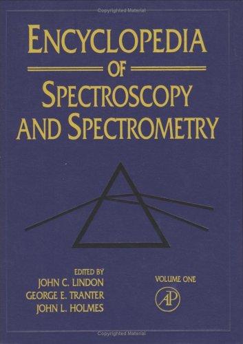 Cover for Encyclopedia of Spectroscopy and Spectrometry (3-Volume Set with Online Version)