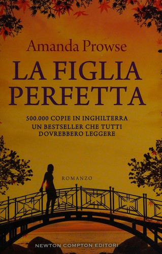 Cover for La figlia perfetta