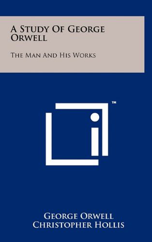 Cover for A Study Of George Orwell