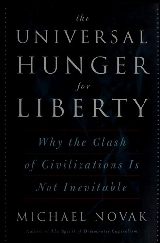Cover for The universal hunger for liberty