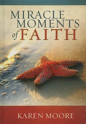 Cover for Miracle Moments of Faith