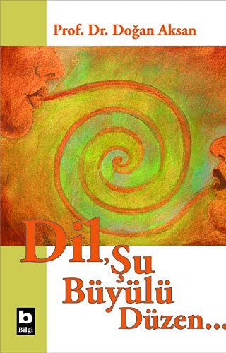 Cover for DİL ŞU BÜYÜLÜ DÜZEN