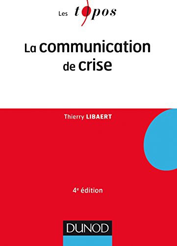 Cover for La communication de crise - 4ème édition