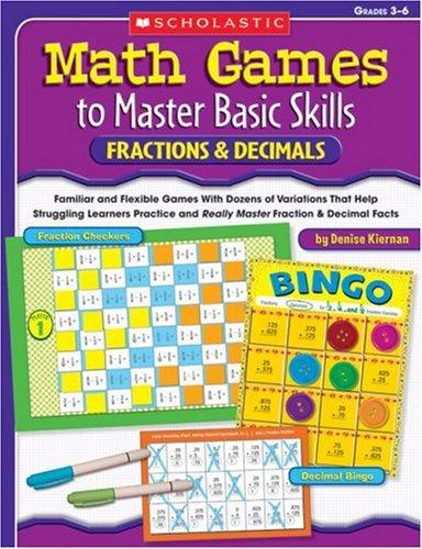 Cover for Math Games to Master Basic Skills: Fractions & Decimals