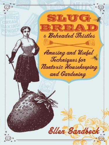 Cover for Slug Bread and Beheaded Thistles