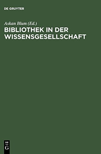 Cover for Bibliothek in der Wissensgesellschaft: Festschrift f ur Peter Vodosek