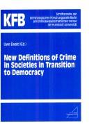Cover for New definitions of crime in societies in transition to democracy