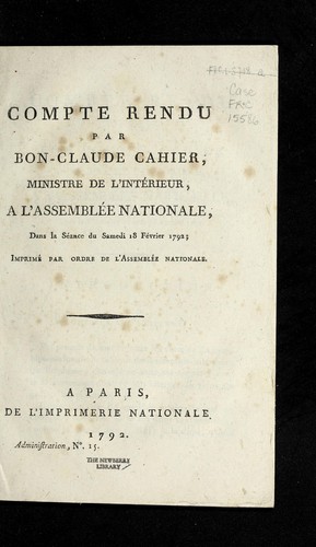 Cover for Compte rendu par Bon-Claude Cahier, ministre de l'inte rieur, a l'Assemble e nationale