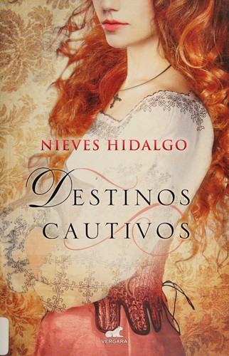 Cover for Destinos cautivos
