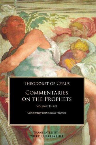 Cover for Theodoret of Cyrus: Commentary on the Prophets Vol 3