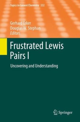 Cover for Frustrated Lewis Pairs
            
                Topics in Current Chemistry