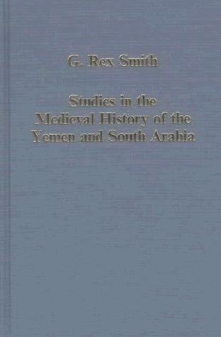 Cover for Studies in the medieval history of the Yemen and South Arabia