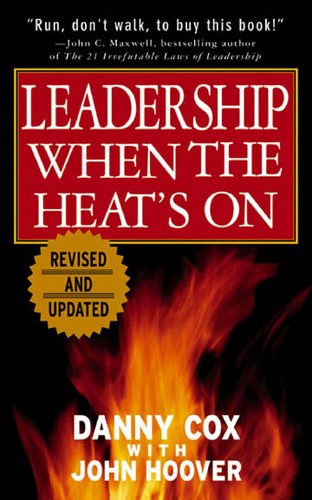 Cover for Leadership when the heat's on