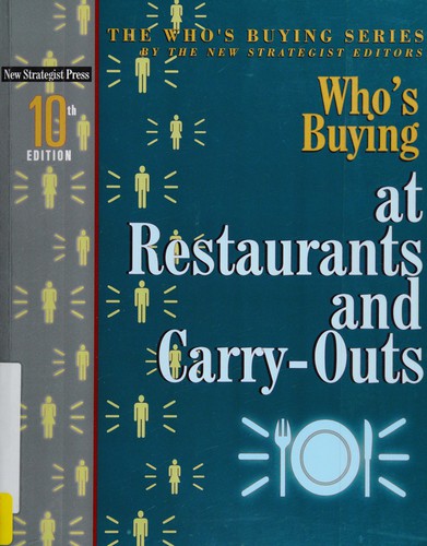 Cover for Who's buying at restaurants and carry-outs