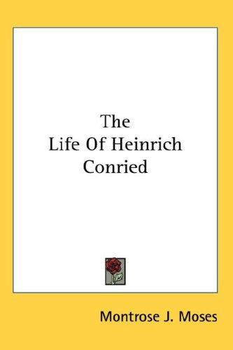 Cover for The Life Of Heinrich Conried