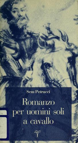 Cover for Romanzo per uomini soli a cavallo