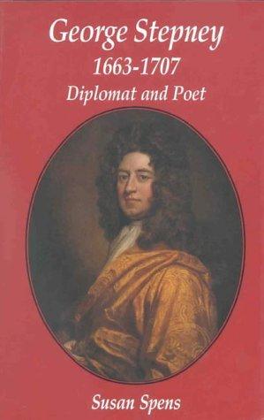 Cover for George Stepney: Diplomat & Poet