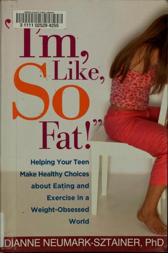 Cover for I'm, Like, SO Fat!