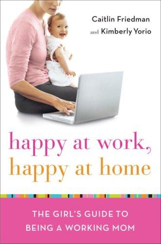 Cover for Happy at Work, Happy at Home