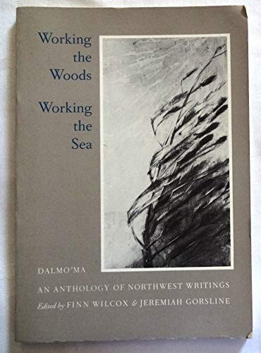 Cover for Working the woods, working the sea