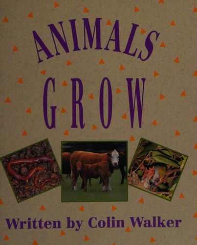 Cover for Animals grow