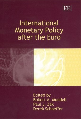 Cover for INTERNATIONAL MONETARY POLICY AFTER THE EURO; ED. BY ROBERT A. MUNDELL.