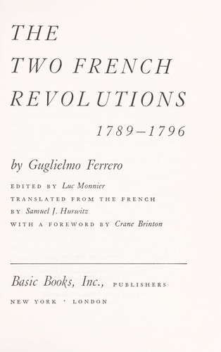 Cover for The two French revolutions, 1789-1796.