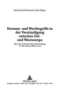Cover for Normen- und Wertbegriffe in der Verständigung zwischen Ost- und Westeuropa