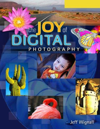 Cover for The Joy of Digital Photography (Lark Photography Book)