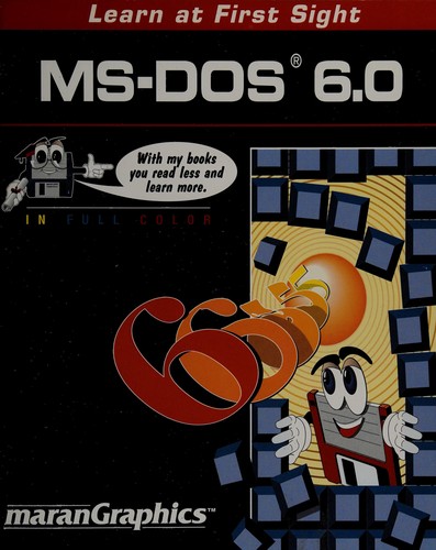 Cover for MaranGraphics' simplified computer guide for Microsoft MS-DOS 6.0