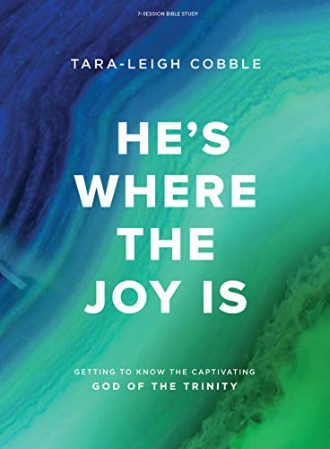 Cover for He's Where the Joy Is - Bible Study Book
