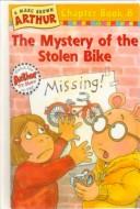 Cover for The Mystery of the Stolen Bike (Marc Brown Arthur Chapter Books (Library))