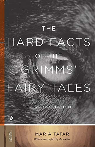 Cover for The Hard Facts of the Grimms' Fairy Tales