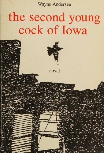 Cover for The Second Young Cock of Iowa