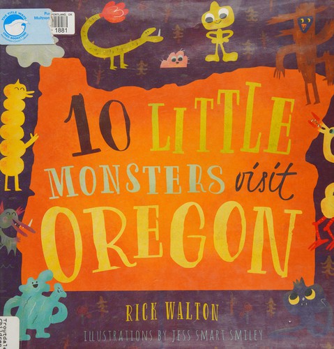 Cover for 10 Little Monsters Visit Oregon