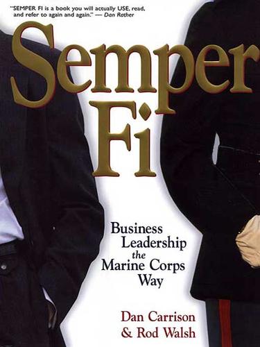 Cover for Semper Fi: Business Leadership the Marine Corps Way