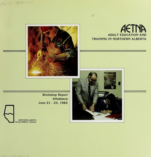 Cover for AETNA, adult education and training in Northern Alberta