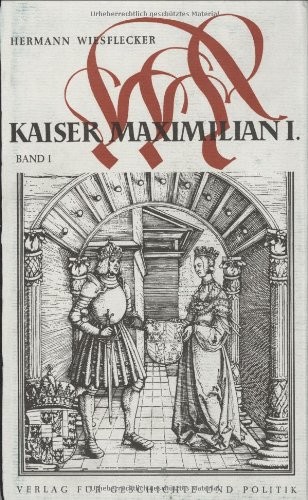 Cover for Kaiser Maximilian I