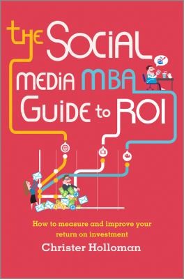 Cover for The Social Media MBAmba Guide to ROI