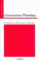 Cover for Unconscious phantasy