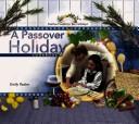 Cover for A Passover Holiday Cookbook (Festive Foods for the Holidays)