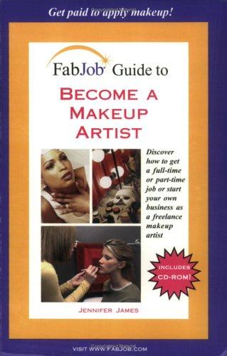 Cover for FabJob Guide to Become a Makeup Artist (FabJob Guides) (FabJob Guides)
