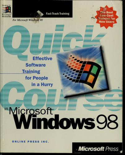 Cover for Quick course in Microsoft Windows 98