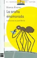 Cover for La Arana enamorada/ The Spider Who's in Love