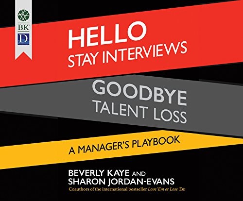 Cover for Hello Stay Interviews, Goodbye Talent Loss